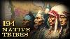 Every Native American Tribe Explained In One Video 6 Hours Documentary