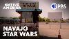 Why Star Wars Was Dubbed Into The Navajo Language Native America Pbs